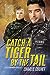 Catch a Tiger by the Tail (...