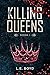 The Killing Queens