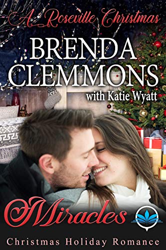 Miracles (A Roseville Christmas Holiday Romance Series #3)