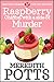 Raspberry Chiffon with a Side of Murder  (Daley Buzz Mystery #32)