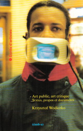 Art public, art critique: TEXTES, PROPOS ET DOCUMENTS