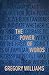 The Power of Words