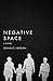 Negative Space