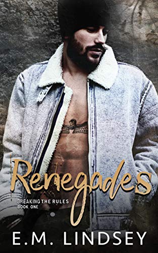 Renegades (Breaking the Rules, #1)