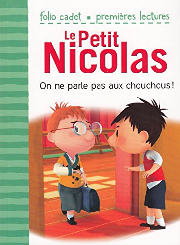 On ne parle pas aux chouchous! (Le Petit Nicolas #16)