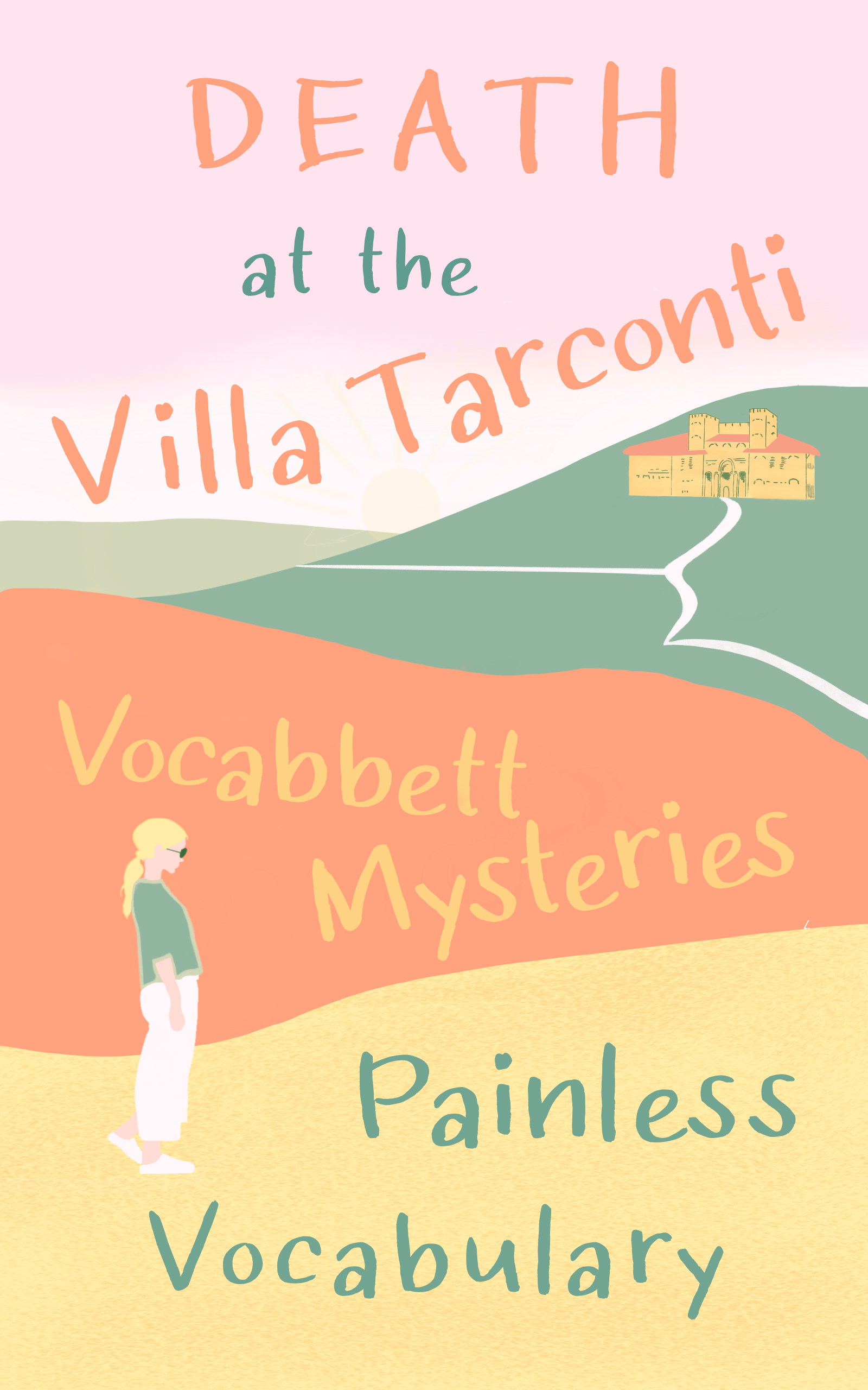 Death at the Villa Tarconti: An SAT Vocabulary Novelette