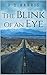 The Blink Of An Eye