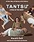 Tantsu®: A Yoga of the Heart