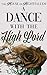A Dance with the High Lord ...
