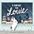 A Family for Louie by Alexandra  Thompson