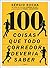 100 Coisas Que Todo Corredor Deveria Saber by Sergio Rocha