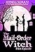 The Mail-Order Witch: The Pilot Episode