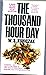 The Thousand Hour Day
