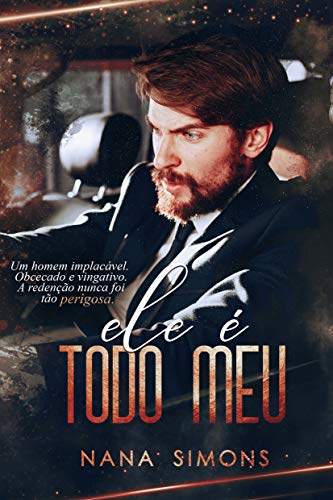Ele é todo meu - Parte 1 (Império Livro 1) (Portuguese Edition)