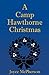 A Camp Hawthorne Christmas