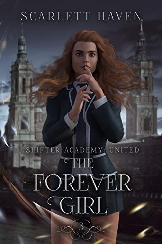 The Forever Girl (Shifter Academy: United, #3)