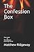The Confession Box