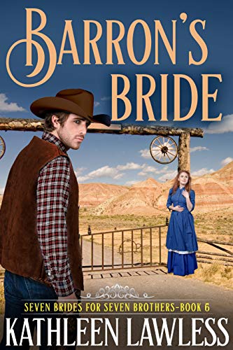Barron's Bride (Seven Brides for Seven Brothers #6)
