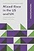 Mixed-Race in the US and UK by Jennifer Patrice Sims