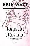 Regatul sfărâmat by Erin Watt