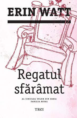Regatul sfărâmat (Familia Royal #5)