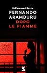 Dopo le fiamme
