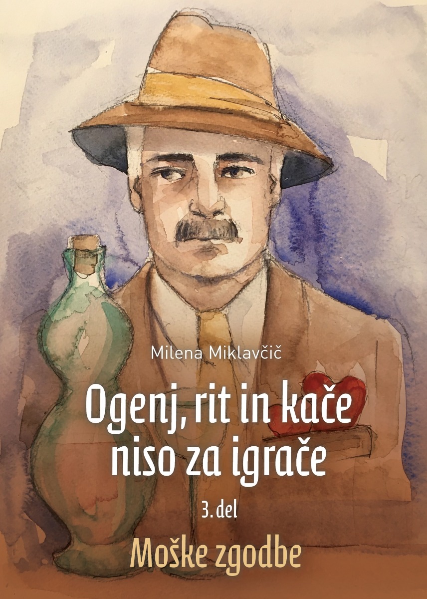 Ogenj, rit in kače niso za igrače 3. del: Moške zgodbe (Paperback)