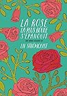 La rose la plus r...