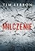 Milczenie by Tim Lebbon