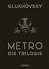 Metro - Die Trilogie