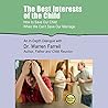 The Best Interests of the Child by Warren Farrell