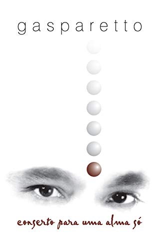 Conserto para uma alma só (Portuguese Edition)