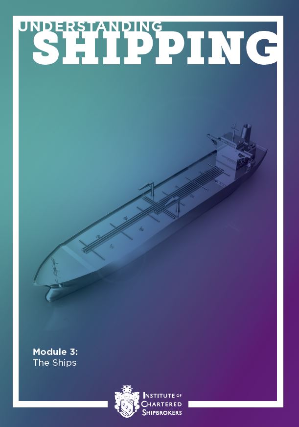 Understanding Shipping Module 3: The Ships