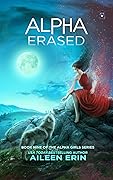 Alpha Erased