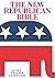 The New Republican Bible: K...