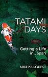 Tatami Days: Gett...