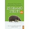 25 gramů štěstí by Massimo Vacchetta 25 gramů štěstí by Massimo Vacchetta