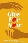 Give For Now