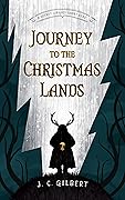 Journey to the Christmas Lands