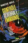 Controle Cerebral e Emocional