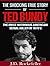 The Shocking True Story of Ted Bundy: The Most Notorious American Serial Killer of 1970’s