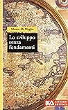 Lo sviluppo senza...