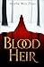 Blood Heir (Blood Heir Tril...