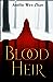Blood Heir (Blood Heir Trilogy, #1)