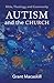 Autism and the Church: Bible, Theology, and Community