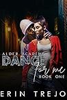 Dance For Me by Erin Trejo