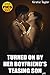 Turned On By Her Boyfriend's Teasing Son(18) by Kirstie Taylor