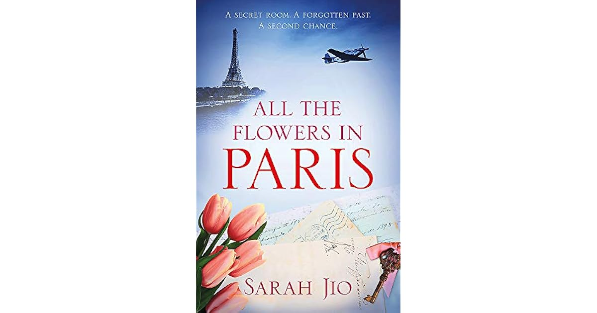 All the Flowers in Paris by Sarah Jio