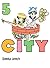 CITY Vol. 5