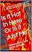 Is It Hot In Here Or Is it Just Me? by Janette Schafer